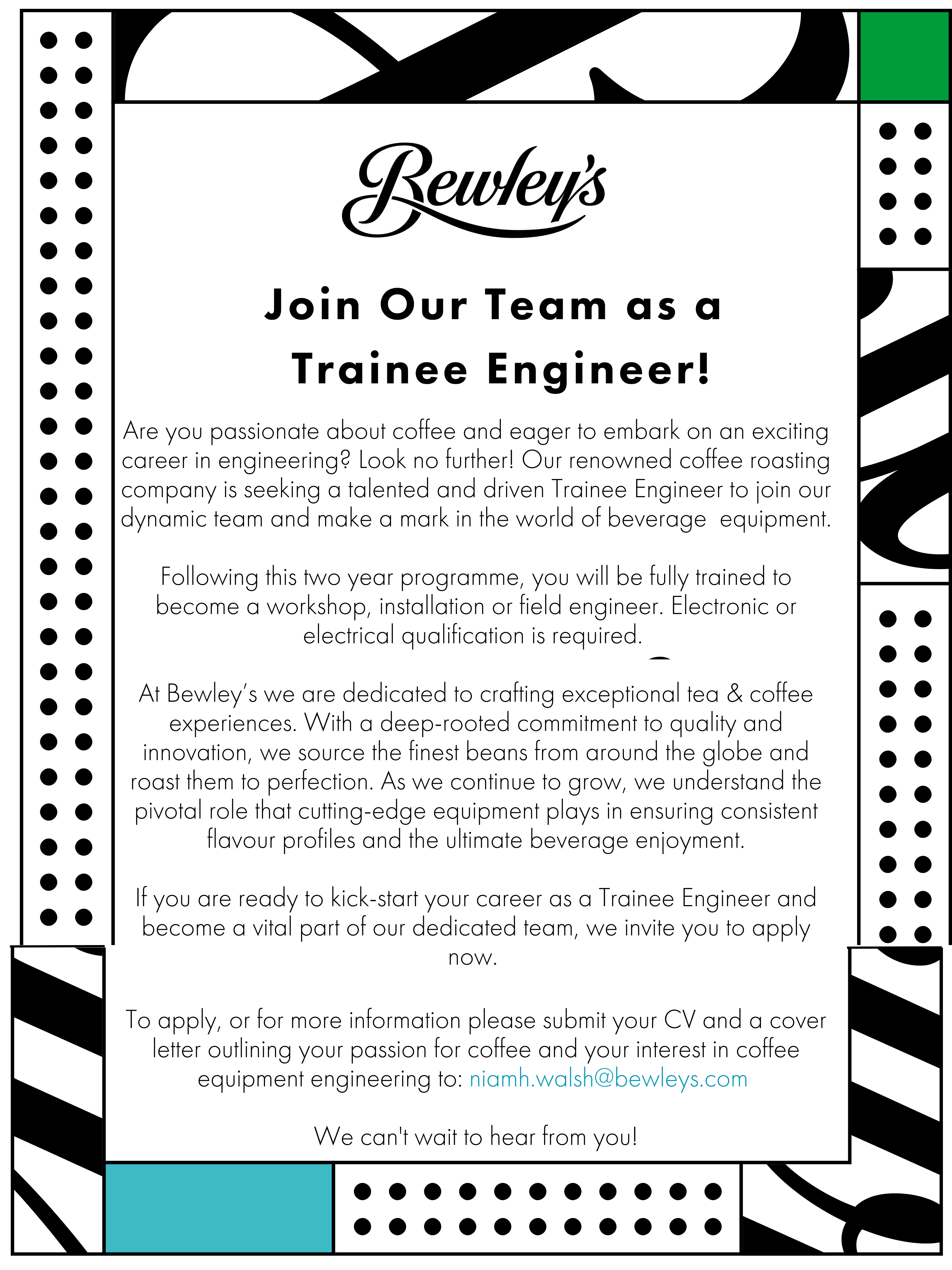 Bewley's are recruiting Trainee Engineers